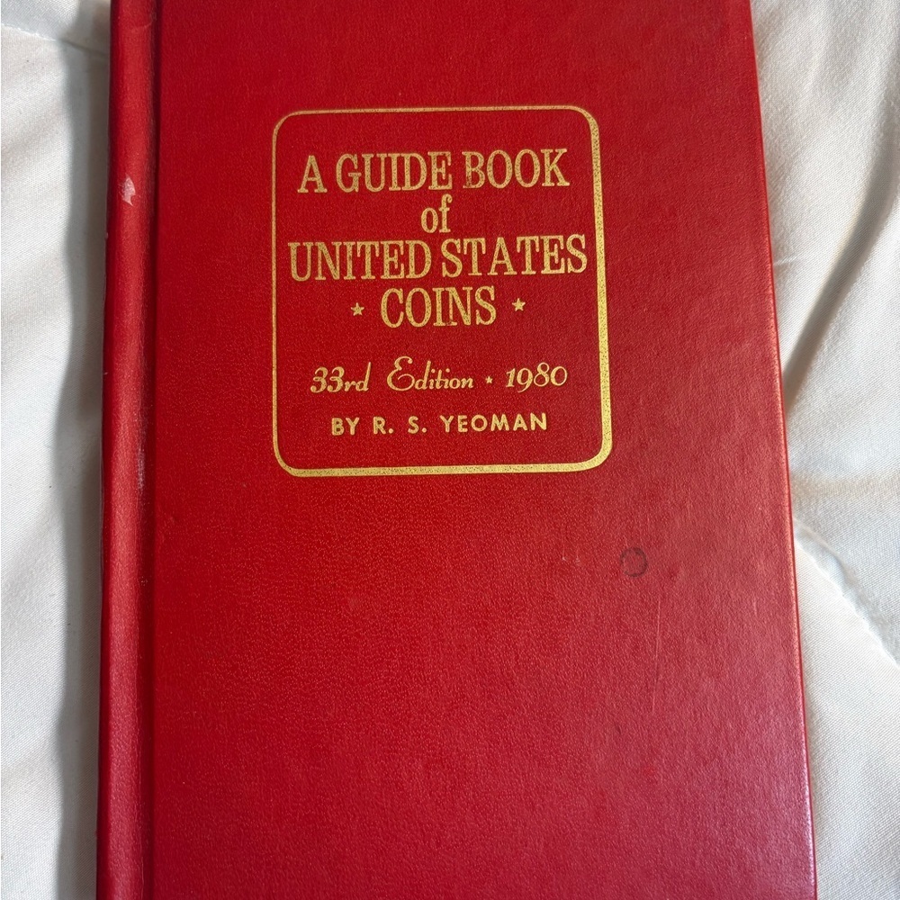 A Guide Book of United States Coins by Richard S. Yeoman 33rd Edition 1980 HB